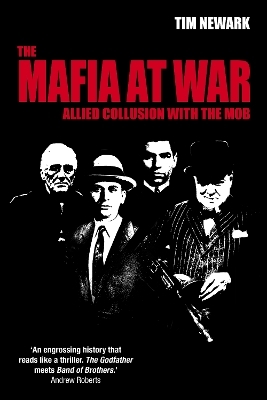 The Mafia at War - Tim Newark