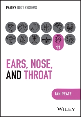 Ear, Nose and Throat - Ian Peate