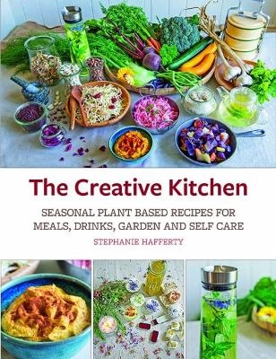 The Creative Kitchen - Stephanie Hafferty