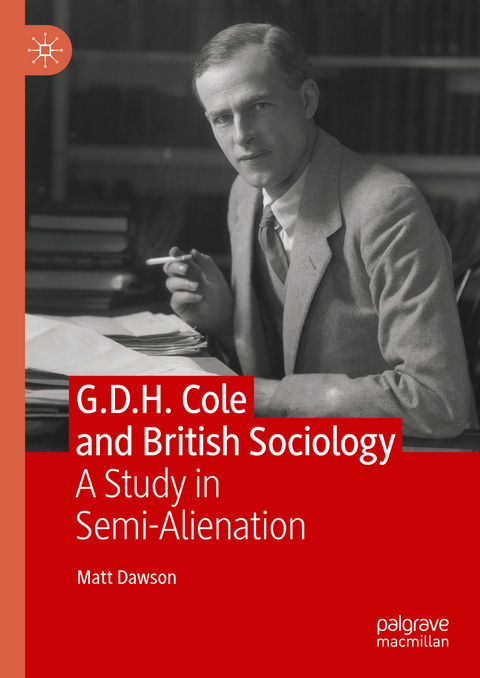 G.D.H. Cole and British Sociology - Matt Dawson