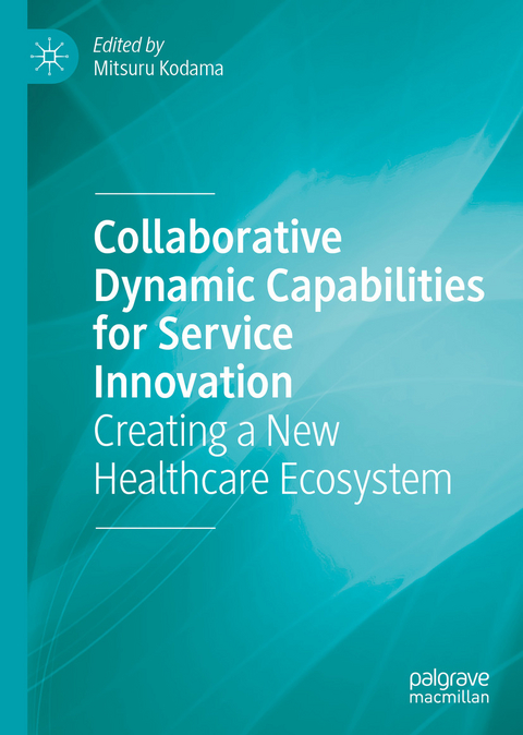 Collaborative Dynamic Capabilities for Service Innovation - 
