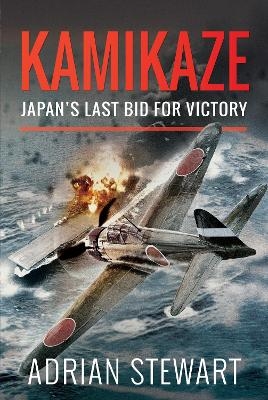 Kamikaze - Adrian Stewart