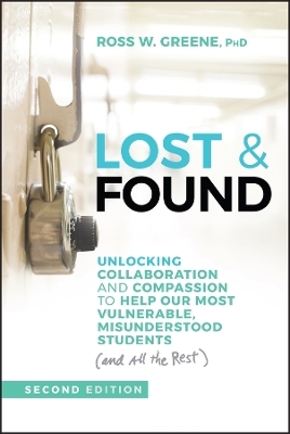 Lost & Found - Ross W. Greene