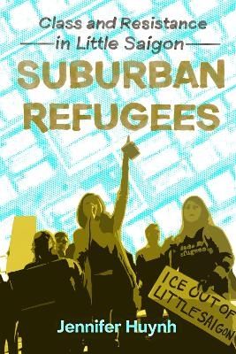 Suburban Refugees - Jennifer Huynh