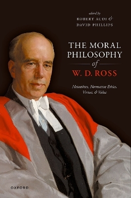 The Moral Philosophy of W. D. Ross - 