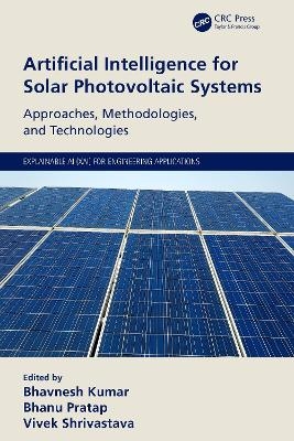 Artificial Intelligence for Solar Photovoltaic Systems - 