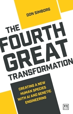 The Fourth Great Transformation - Don Simborg