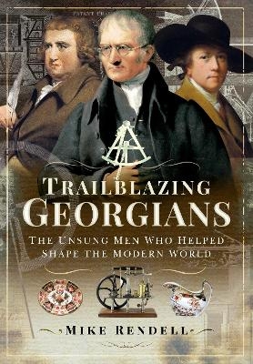 Trailblazing Georgians - Mike Rendell