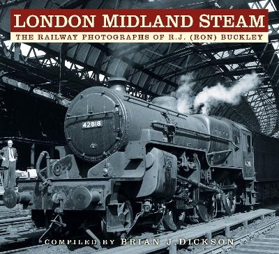 London Midland Steam - Brian J. Dickson