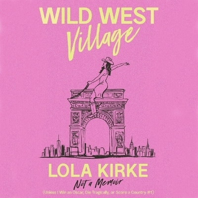 Wild West Village - Lola Kirke