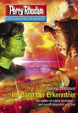 Perry Rhodan 2981: Im Bann der Erkenntnis - Verena Themsen