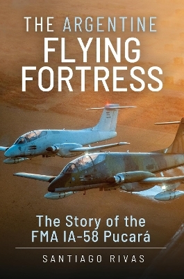 The Argentine Flying Fortress - Santiago Rivas