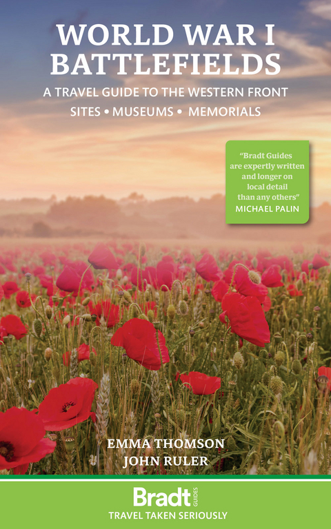 World War I Battlefields: A Travel Guide to the Western Front - Emma Thomson, John Ruler