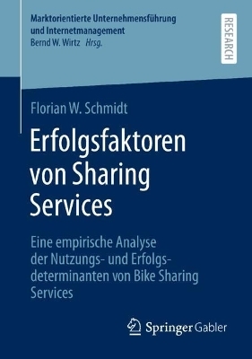 Erfolgsfaktoren von Sharing Services - Florian W. Schmidt