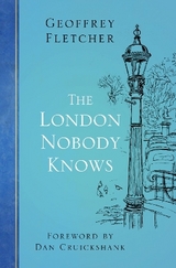 The London Nobody Knows - Fletcher, Geoffrey