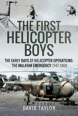 The First Helicopter Boys - David Taylor