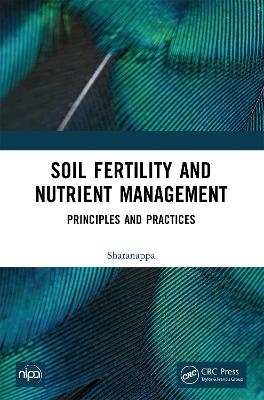 Soil Fertility and Nutrient Management -  Sharanappa