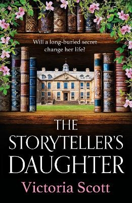 The Storyteller's Daughter - Victoria Scott