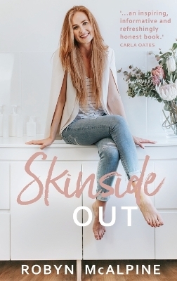 Skinside Out - Robyn McAlpine