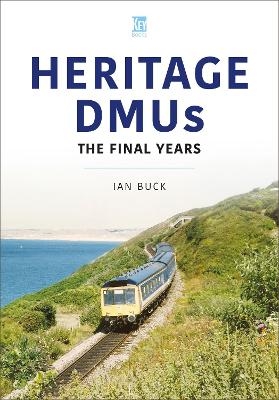 Heritage DMUs - Ian Buck