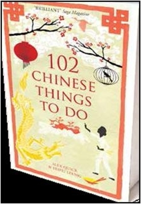 102 Chinese Things to Do - Alex Quick