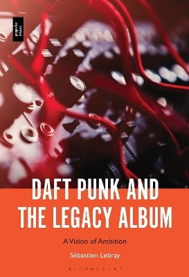 Daft Punk and the Legacy Album - Dr. Sébastien Lebray