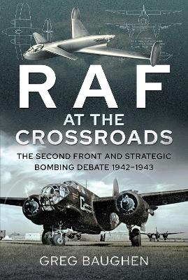 RAF at the Crossroads - Greg Baughen