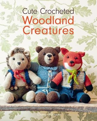 Cute Crocheted Woodland Creatures - E Varnam