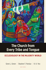 The Church from Every Tribe and Tongue - 