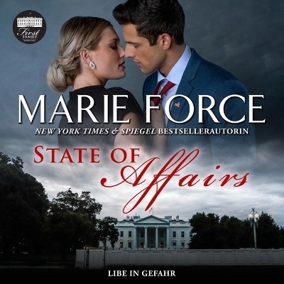 State of Affairs - Liebe in Gefahr - Marie Force