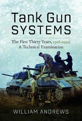 Tank Gun Systems - William Andrews