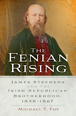 The Fenian Rising - Michael T. Foy