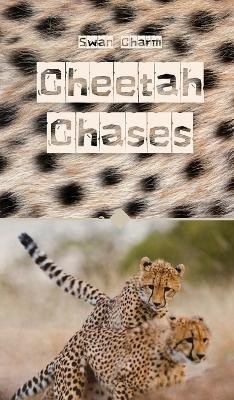 Cheetah Chases - Swan Charm