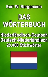 Das Wörterbuch Niederländisch-Deutsch / Deutsch-Niederländisch -  Karl W. Bergemann