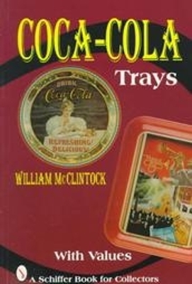 Coca Cola Trays - Bill McClintock