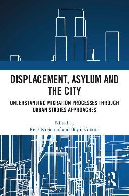 Displacement, Asylum and the City - 