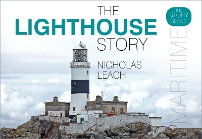 The Lighthouse Story - Nicholas Leach