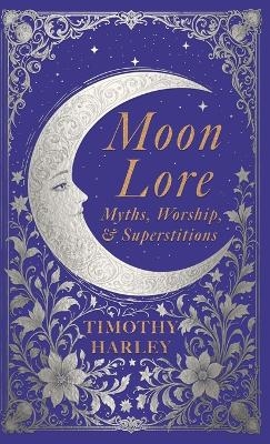 Moon Lore - Timothy Harley