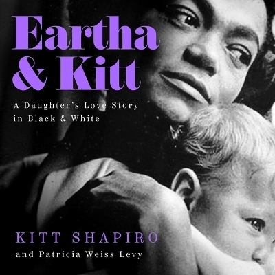 Eartha & Kitt - Kitt Shapiro