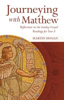 Journeying with Matthew - Martin Hogan