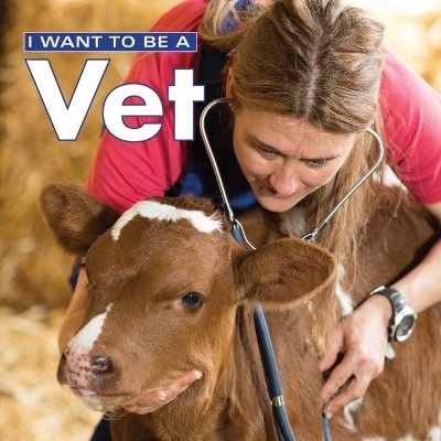 I Want to Be a Vet - Dan Liebman