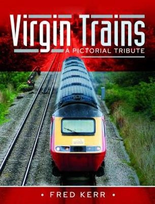 Virgin Trains - Fred Kerr