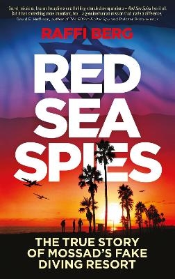 Red Sea Spies - Raffi Berg