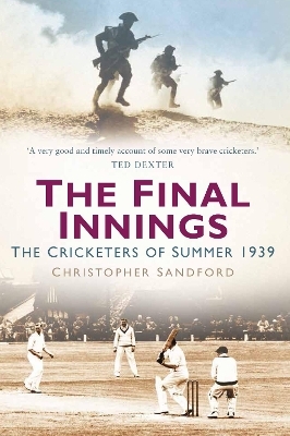 The Final Innings - Christopher Sandford