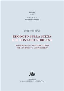 Erodoto sulla Scizia e il lontano nord-est - Benedetto Bravo