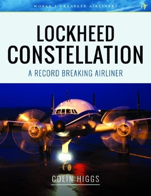 Lockheed Constellation - Colin Higgs