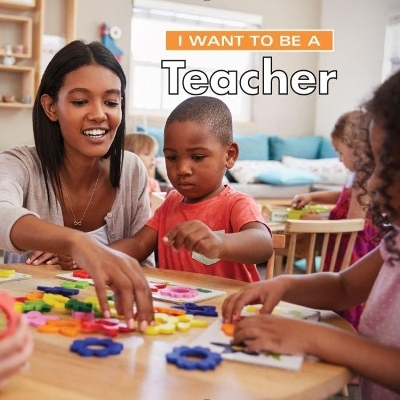 I Want to Be a Teacher - 