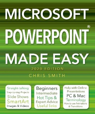 Microsoft Powerpoint (2020 Edition) Made Easy - Chris Smith