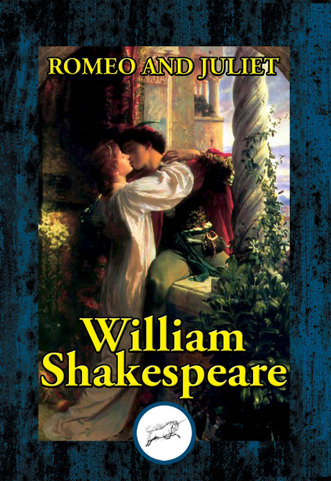Romeo and Juliet -  William Shakespeare