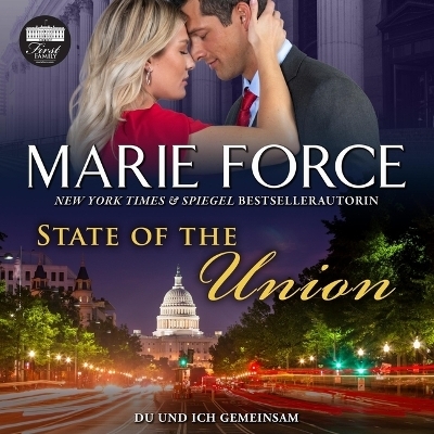 State of the Union - Du Und Ich Gemeinsam - Marie Force